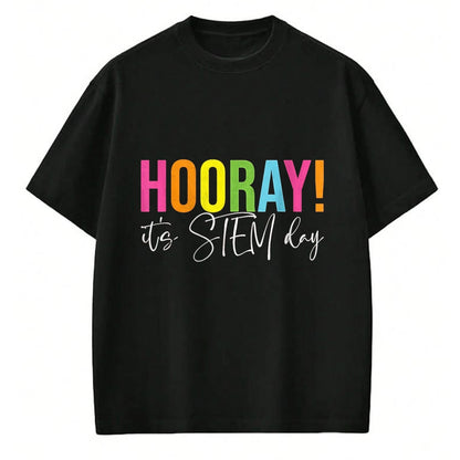 Best Student Shirt, Funny Back To School UnisexT-Shirt/Hoodie/Sweatshirt HLT00 - Hooray It_s STEM Day Teacher Specials Squad Back to School T-Shirt, Women, Black, X-Large