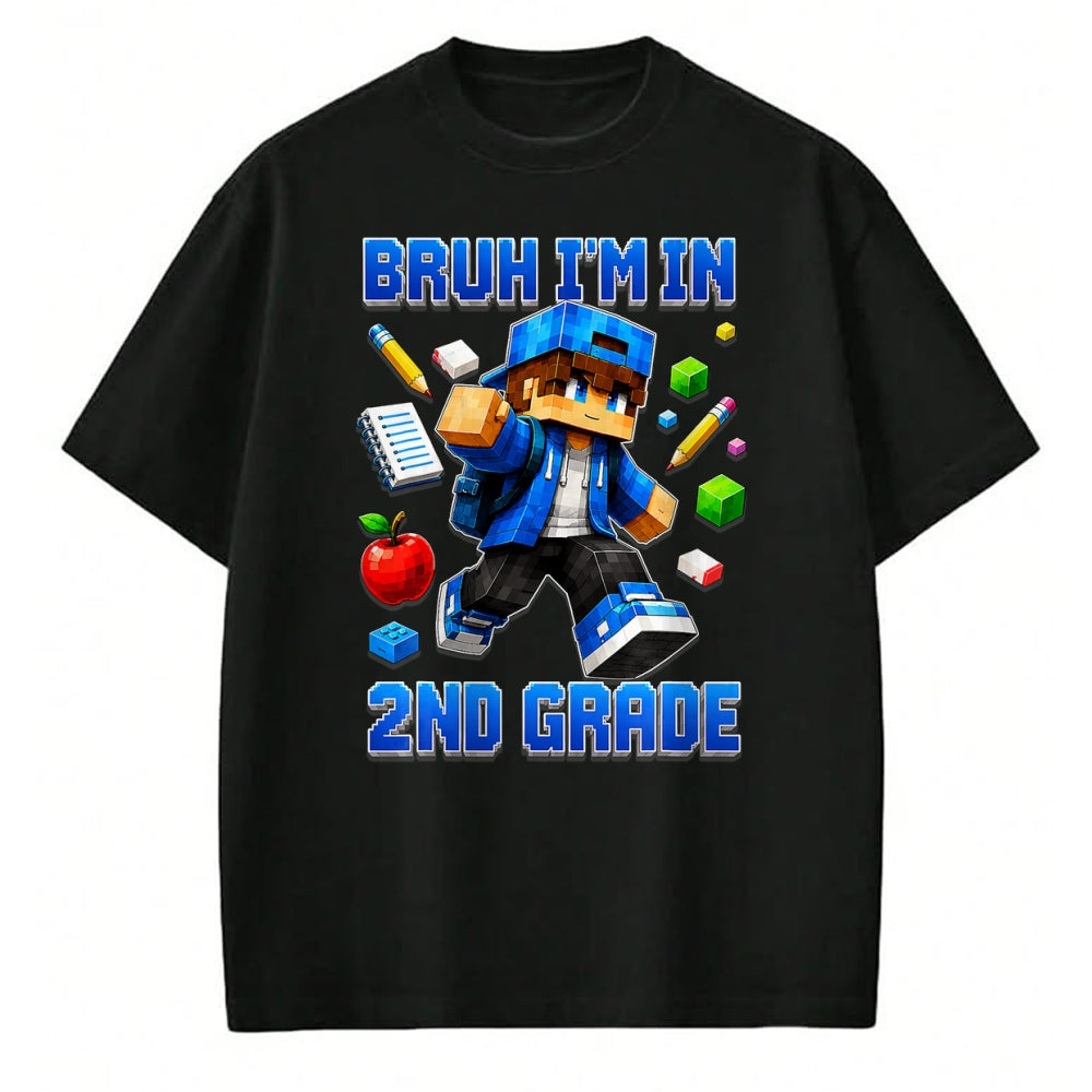 Best Student Shirt, Funny Back To School UnisexT-Shirt/Hoodie/Sweatshirt HLT00 - Bruh I_m in 2nd Grade Back to School Gamer Boy T-Shirt