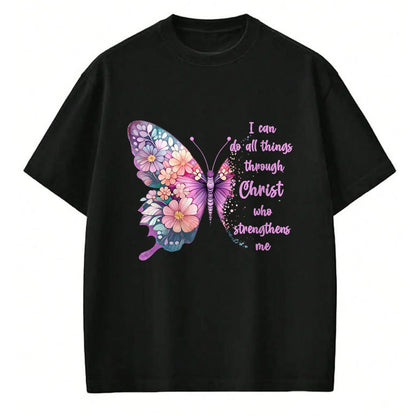 Christian Tee, Christian Faith Unisex T-Shirt/Hoodie/Sweatshirt HLT00 - I Can Do All Things Through Christ Pretty Butterfly T-Shirtall T-Shirt (Copy)