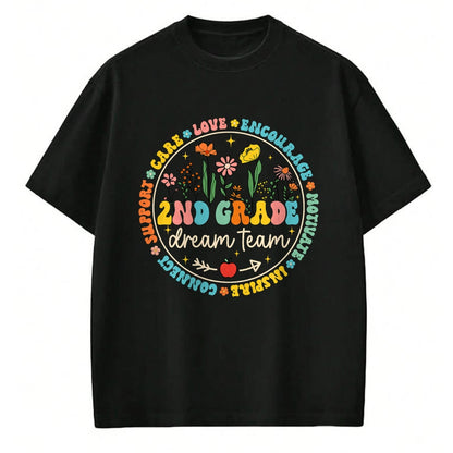 Best Student Shirt, Funny Back To School UnisexT-Shirt/Hoodie/Sweatshirt HLT00 - 2nd Grade Dream Team Back to School Teacher Care Love Floral T-Shirt