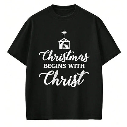 Christian Tee, Christian Faith Unisex T-Shirt/Hoodie/Sweatshirt HLT00 - Christmas Begins With Christ Christmas T-Shirt T-Shirt