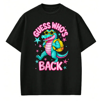 Best Student Shirt, Funny Back To School UnisexT-Shirt/Hoodie/Sweatshirt HLT00 - Guess Who_s Back Alligator Back to School Boy Girl Teacher T-Shirt