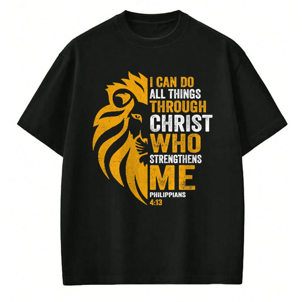 Christian Tee, Christian Faith Unisex T-Shirt/Hoodie/Sweatshirt HLT00 - I Can Do All Thing Through Christ Lion Philippians Faith T-Shirt