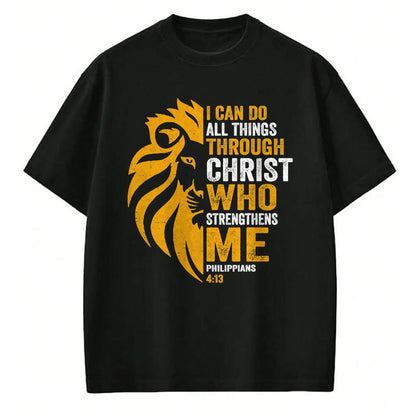 Christian Tee, Christian Faith Unisex T-Shirt/Hoodie/Sweatshirt HLT00 - I Can Do All Thing Through Christ Lion Philippians Faith T-Shirt