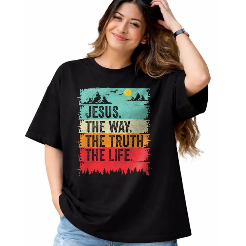 Christian Tee, Christian Faith Unisex T-Shirt/Hoodie/Sweatshirt HLT00 - Jesus The Way Truth Life Women Men Kids Christian Worship T-Shirt