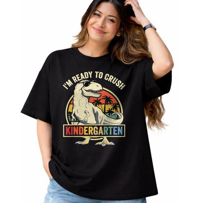 Best Student Shirt, Funny Back To School UnisexT-Shirt/Hoodie/Sweatshirt HLT00 - I_m Ready to Crush Kindergarten Back to School Dinosaur Boys T-Shirt