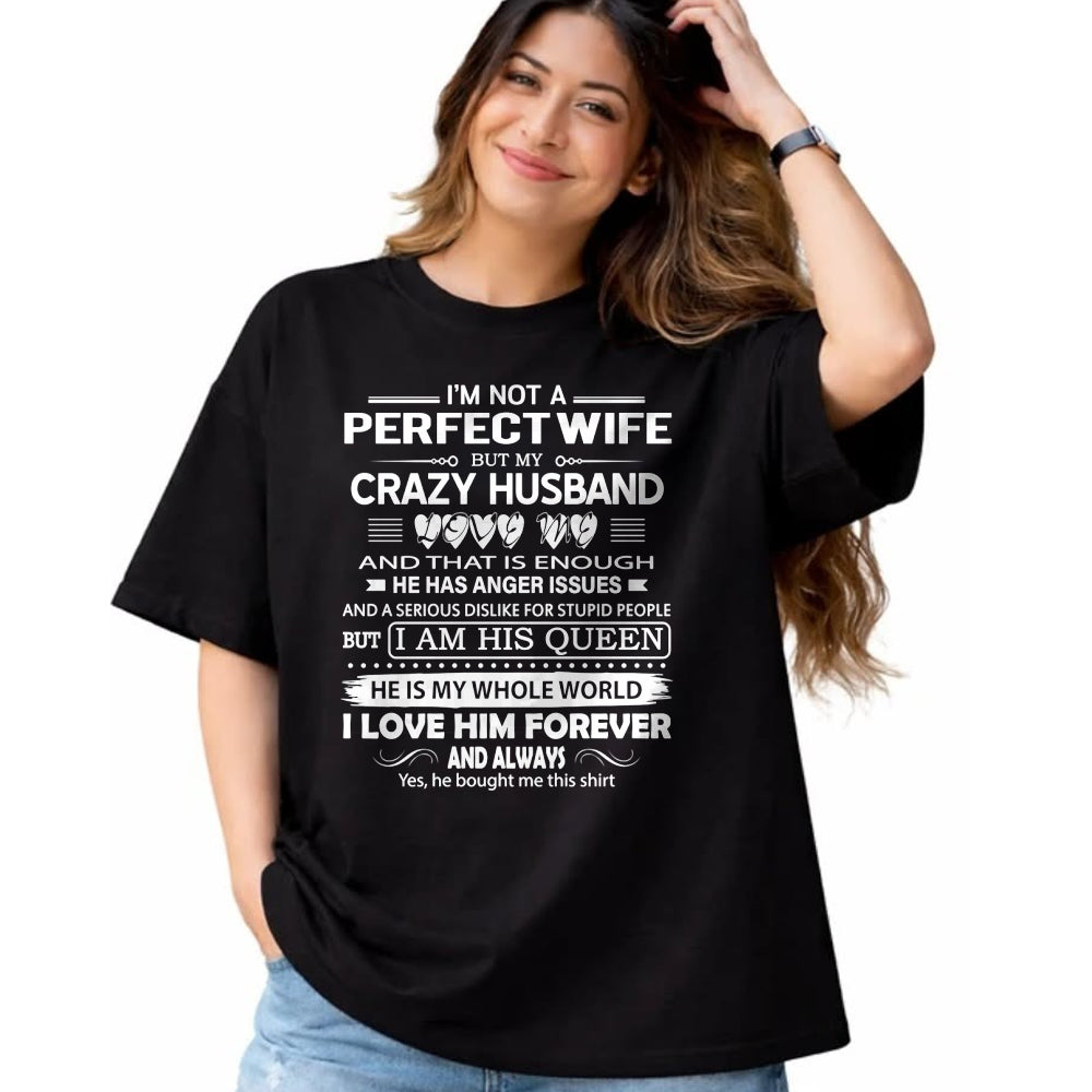 Christian Tee, Christian Faith Unisex T-Shirt/Hoodie/Sweatshirt HLT00 - I_m Not A Perfect Wife But My Crazy Husband Love Me Gifts Pullover Hoodie (1)