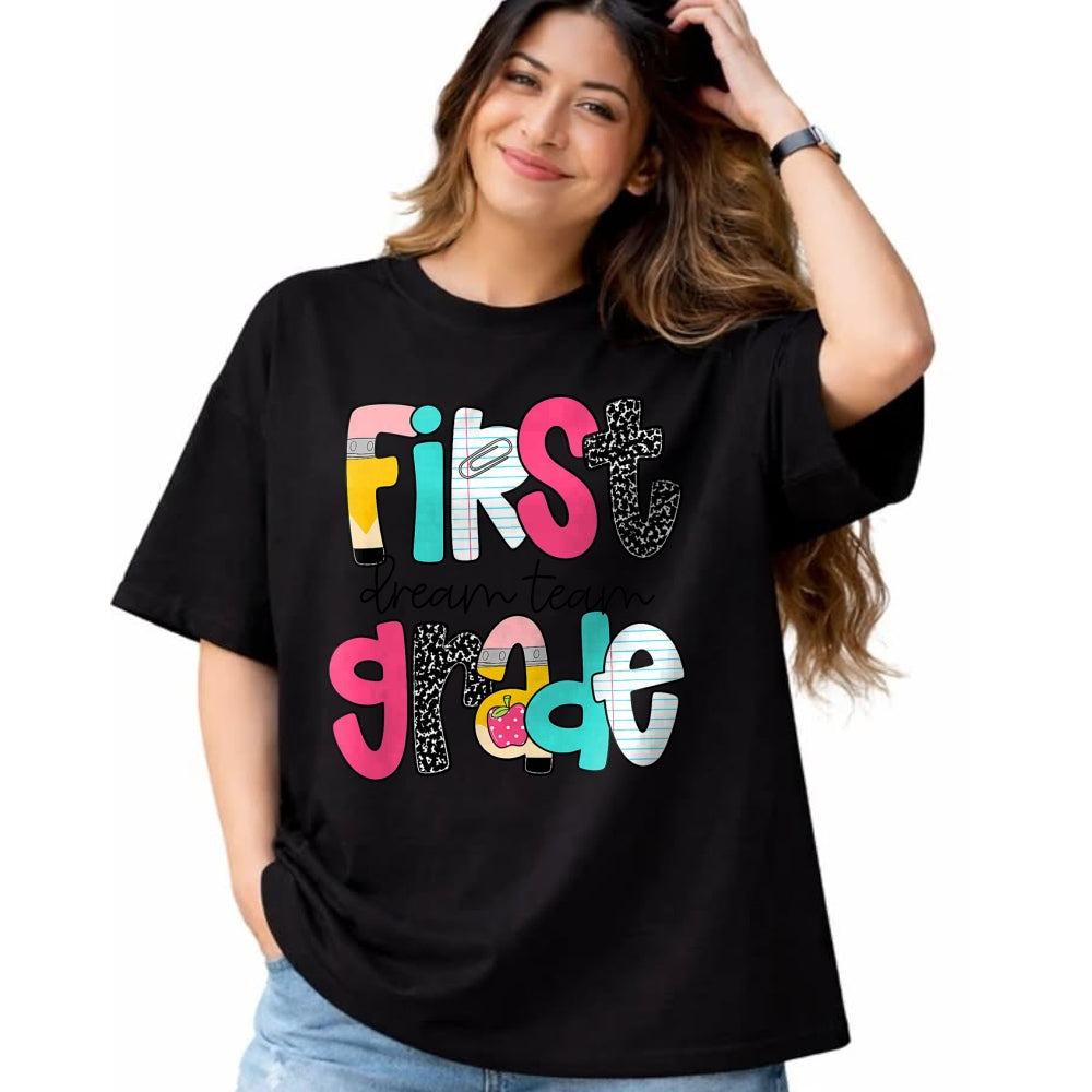 Best Student Shirt, Funny Back To School UnisexT-Shirt/Hoodie/Sweatshirt HLT00 - First Grade Dream Team Back to School 1st Grade Teacher T-Shirt