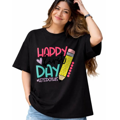 Best Student Shirt, Funny Back To School UnisexT-Shirt/Hoodie/Sweatshirt HLT00 - Happy First Day Let_s Do This Welcome Back To School T-Shirt