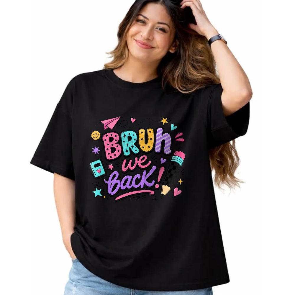 Best Student Shirt, Funny Back To School UnisexT-Shirt/Hoodie/Sweatshirt HLT00 - Bruh We Back First Day of School Funny Student Teacher Kids T-Shirt (1)