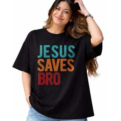 Christian Tee, Christian Faith Unisex T-Shirt/Hoodie/Sweatshirt HLT00 - Jesus Saves Bro Christian Religious Jesus T-Shirt