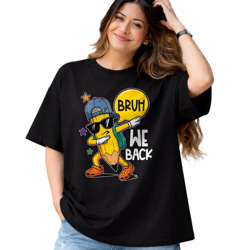 Best Student Shirt, Funny Back To School UnisexT-Shirt/Hoodie/Sweatshirt HLT00 - Bruh We Back First Day of Back to School Kids Boys Girls T-Shirt