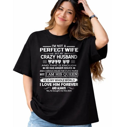 Christian Tee, Christian Faith Unisex T-Shirt/Hoodie/Sweatshirt HLT00 - I_m Not A Perfect Wife But My Crazy Husband Love Me Gifts Pullover Hoodie
