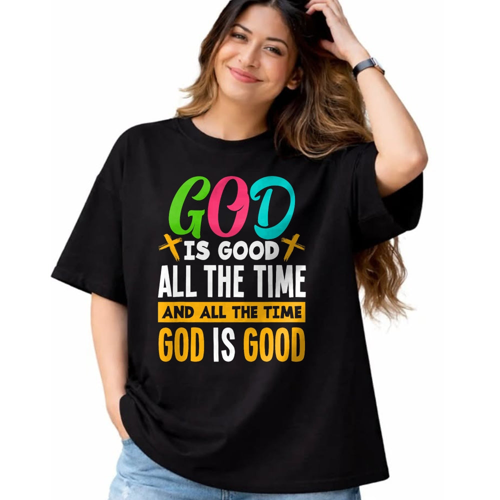 Christian Tee, Christian Faith Unisex T-Shirt/Hoodie/Sweatshirt HLT00 - God Is Good All The Time Jesus Christ Christian Gift T-Shirt