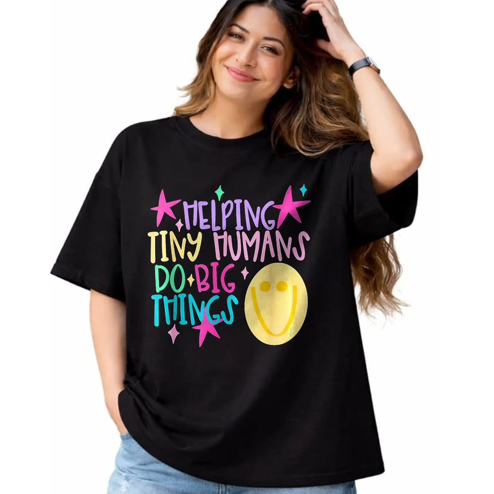 Best Student Shirt, Funny Back To School UnisexT-Shirt/Hoodie/Sweatshirt HLT00 - Helping Tiny Humans Do Big Things Teacher Back to School T-Shirt, Women, Royal Blue, XX-Large