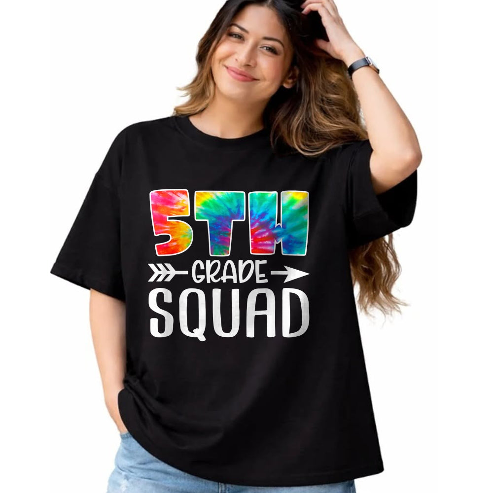 Best Student Shirt, Funny Back To School UnisexT-Shirt/Hoodie/Sweatshirt HLT00 - 5th Grade Squad Tie Dye Back to School Teacher Student T-Shirt