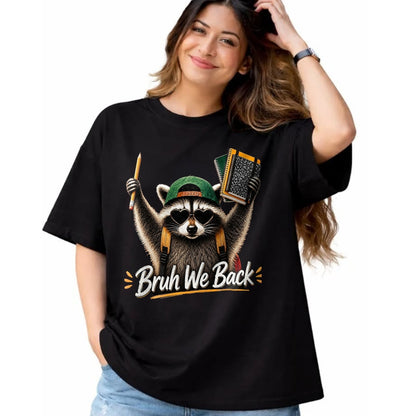 Best Student Shirt, Funny Back To School UnisexT-Shirt/Hoodie/Sweatshirt HLT00 - Funny Back to School Raccoon Bruh We Back for Boys Girls T-Shirt, Men, Black, 3X-Large