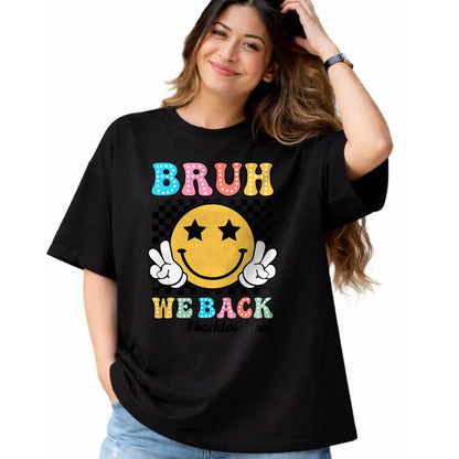 Best Student Shirt, Funny Back To School UnisexT-Shirt/Hoodie/Sweatshirt HLT00 - Bruh We Back Teachers Retro Back to School Boys Girls Kids T-Shirt