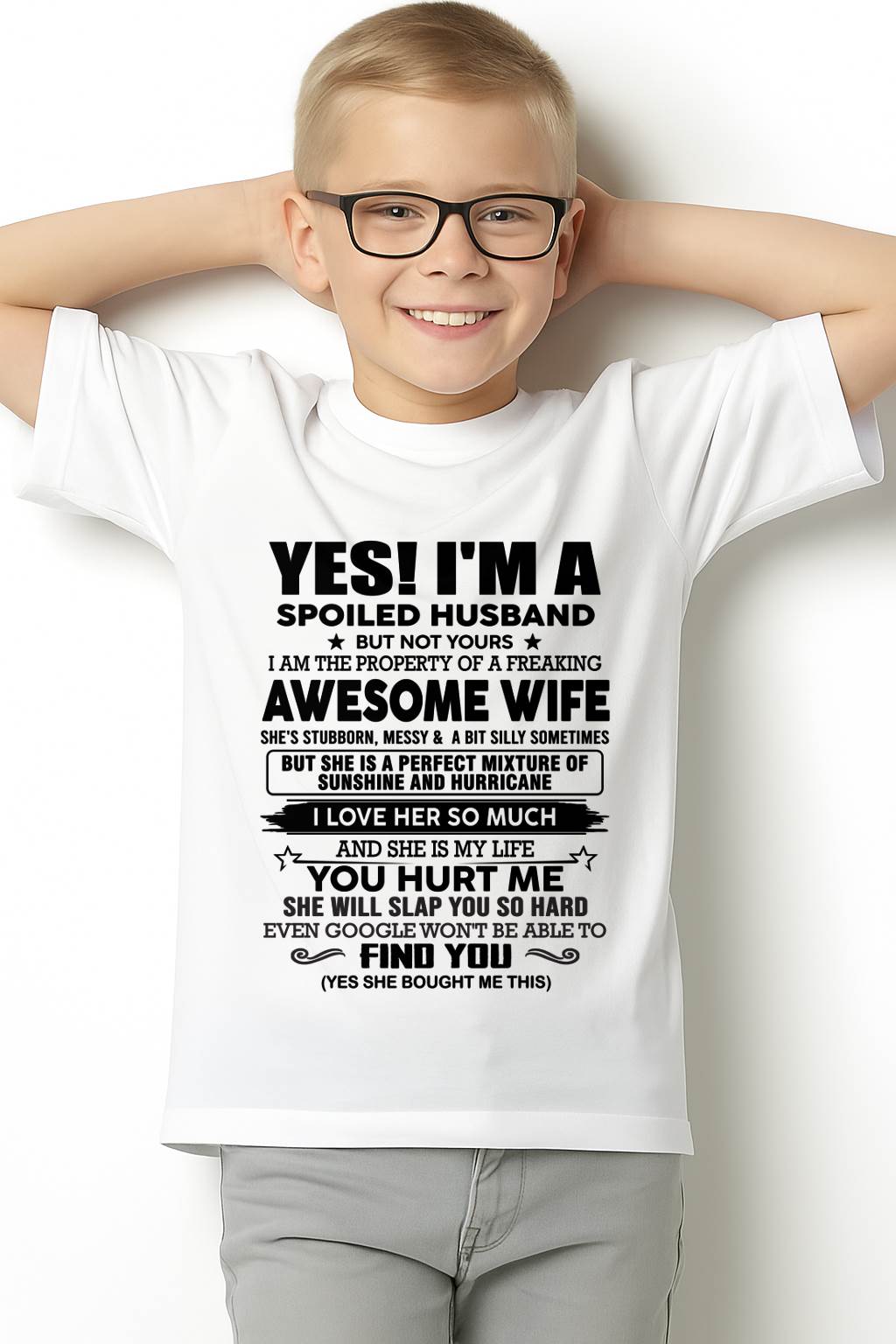 I'M A SPOILED HUSBAND BUT NOT YOURS - FROM WIFE - virgo00 (SKU12-283-00)