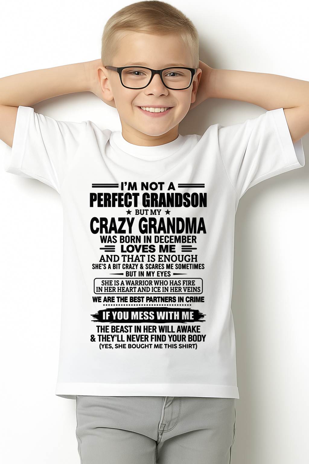 DECEMBER SHIRT, I’M NOT A PERFECT GRANDSON-FROM GRANDMA TO GRANDSON-VIRGO12 (SKU2607-13-12)