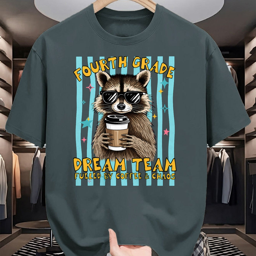 Best Student Shirt, Funny Back To School UnisexT-Shirt/Hoodie/Sweatshirt HLT00 - Fourth 4th Grade Dream Team Raccoon Teacher Back to School T-Shirt