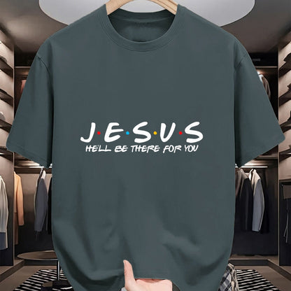 Christian Tee, Christian Faith Unisex T-Shirt/Hoodie/Sweatshirt HLT00 - Jesus He_ll Be There For You Parody Funny Christians Gift T-Shirt
