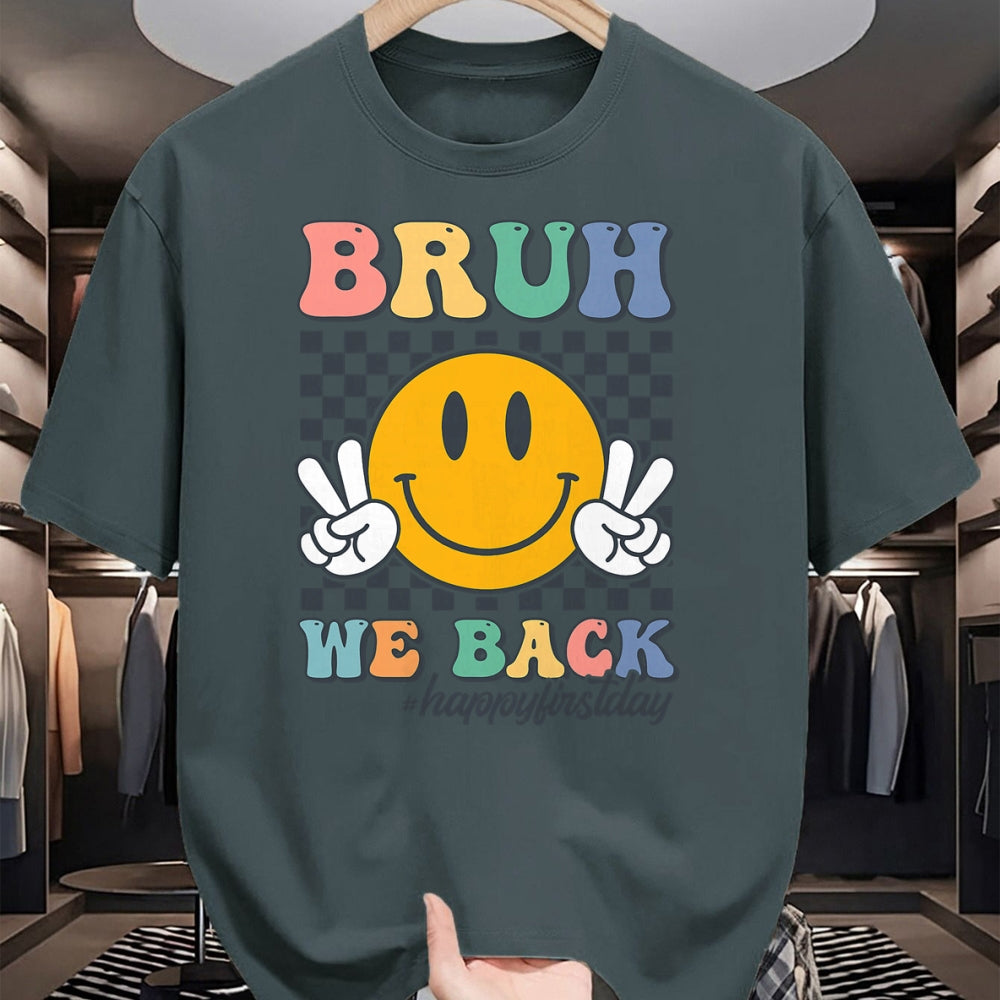 Best Student Shirt, Funny Back To School UnisexT-Shirt/Hoodie/Sweatshirt HLT00 - Bruh We Back Retro Smile Face Happy First Day of School T-Shirt