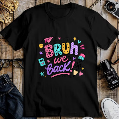 Best Student Shirt, Funny Back To School UnisexT-Shirt/Hoodie/Sweatshirt HLT00 - Bruh We Back First Day of School Funny Student Teacher Kids T-Shirt (1)