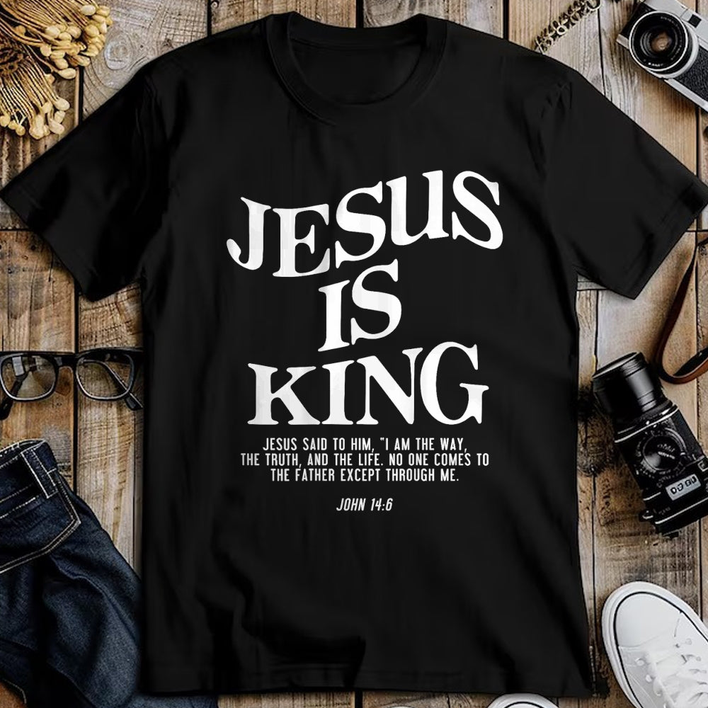 Christian Tee, Christian Faith Unisex T-Shirt/Hoodie/Sweatshirt HLT00 - Jesus Is King Jesus John 146 Costume Christian (On Back) T-Shirt