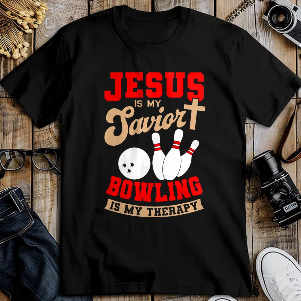 Christian Tee, Christian Faith Unisex T-Shirt/Hoodie/Sweatshirt HLT00 - Jesus Is My Savior Bowling Is My Therapy Christian Bowler T-Shirt