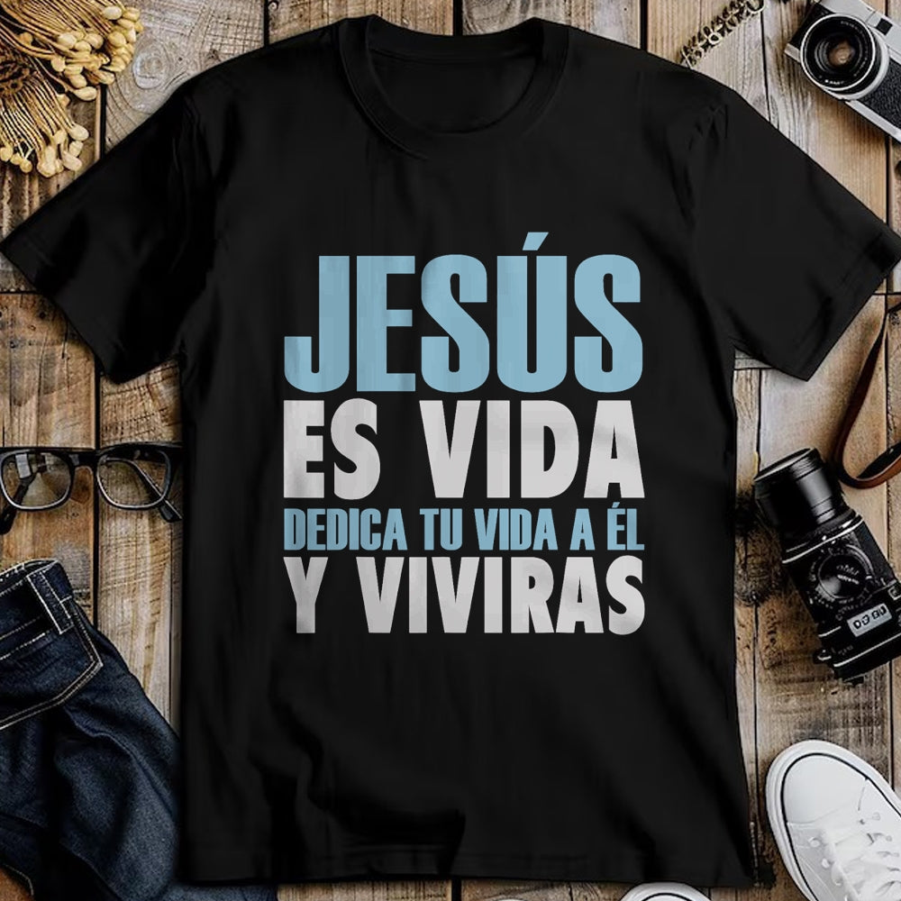 Christian Tee, Christian Faith Unisex T-Shirt/Hoodie/Sweatshirt HLT00 - Jesus Es Vida, Spanish T-Shirt, Spanish Christian Shirt T-Shirt