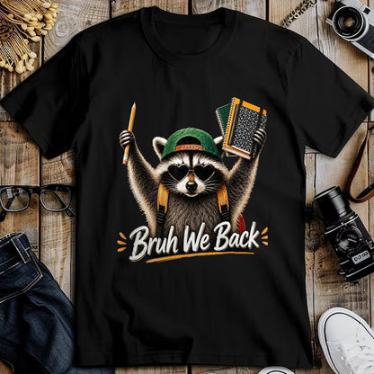 Best Student Shirt, Funny Back To School UnisexT-Shirt/Hoodie/Sweatshirt HLT00 - Funny Back to School Raccoon Bruh We Back for Boys Girls T-Shirt, Men, Black, 3X-Large