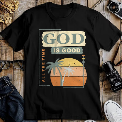 Christian Tee, Christian Faith Unisex T-Shirt/Hoodie/Sweatshirt HLT00 - Cool Retro Christian Saying T Shirt God Is Good All The Time T-Shirt