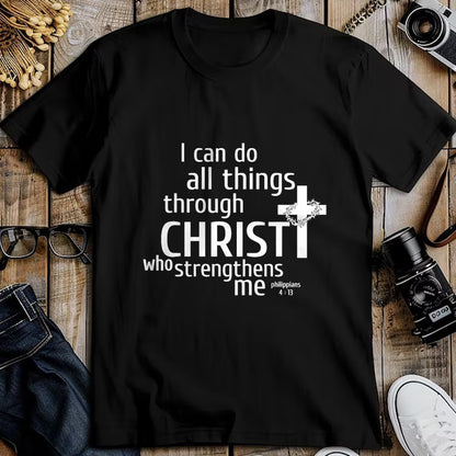 Christian Tee, Christian Faith Unisex T-Shirt/Hoodie/Sweatshirt HLT00 - I Can Do All Things Through Christ - Christian Gift T-Shirt T-Shirt