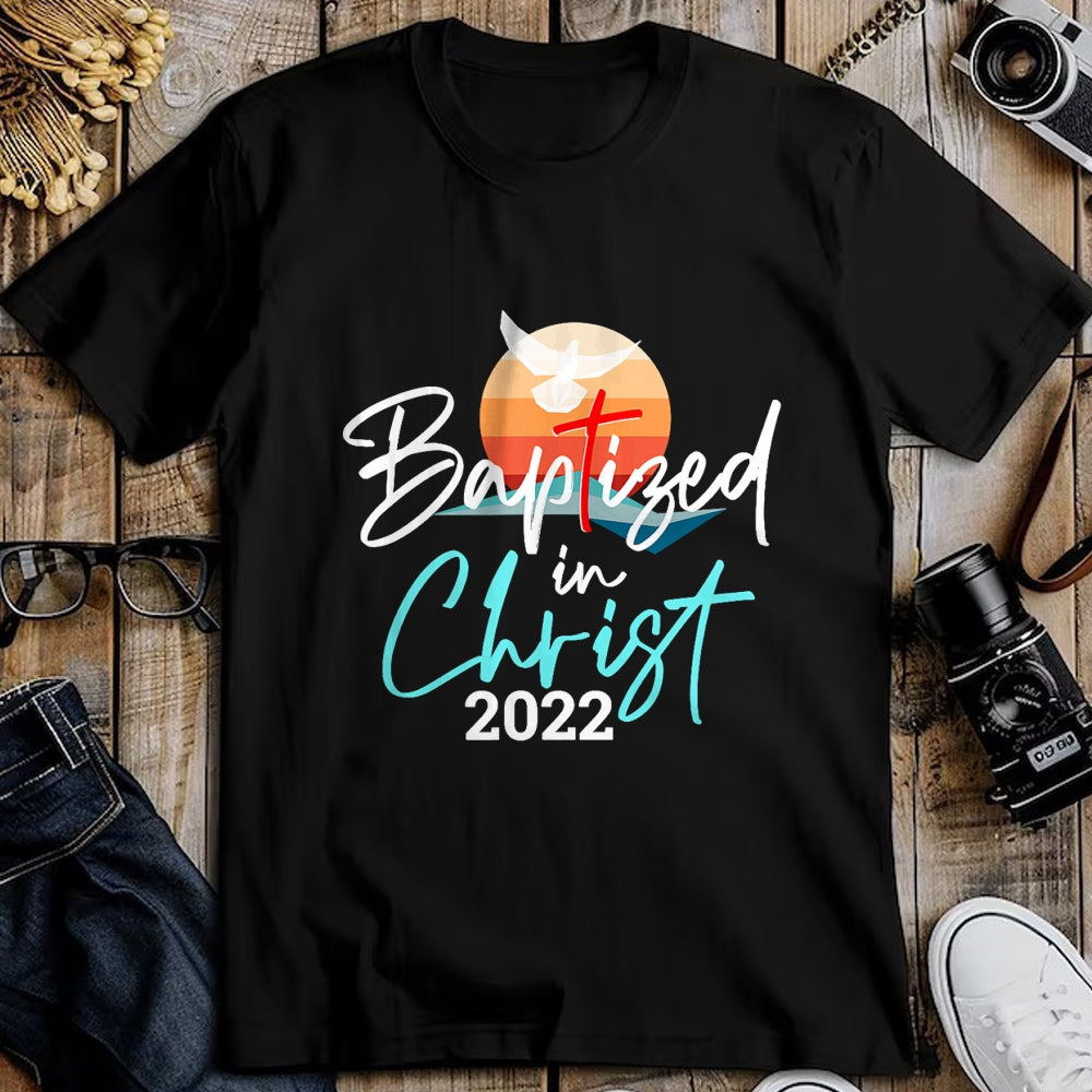 Christian Tee, Christian Faith Unisex T-Shirt/Hoodie/Sweatshirt HLT00 -  Baptized In Christ Baptism Catholic Christian Jesus T-Shirt