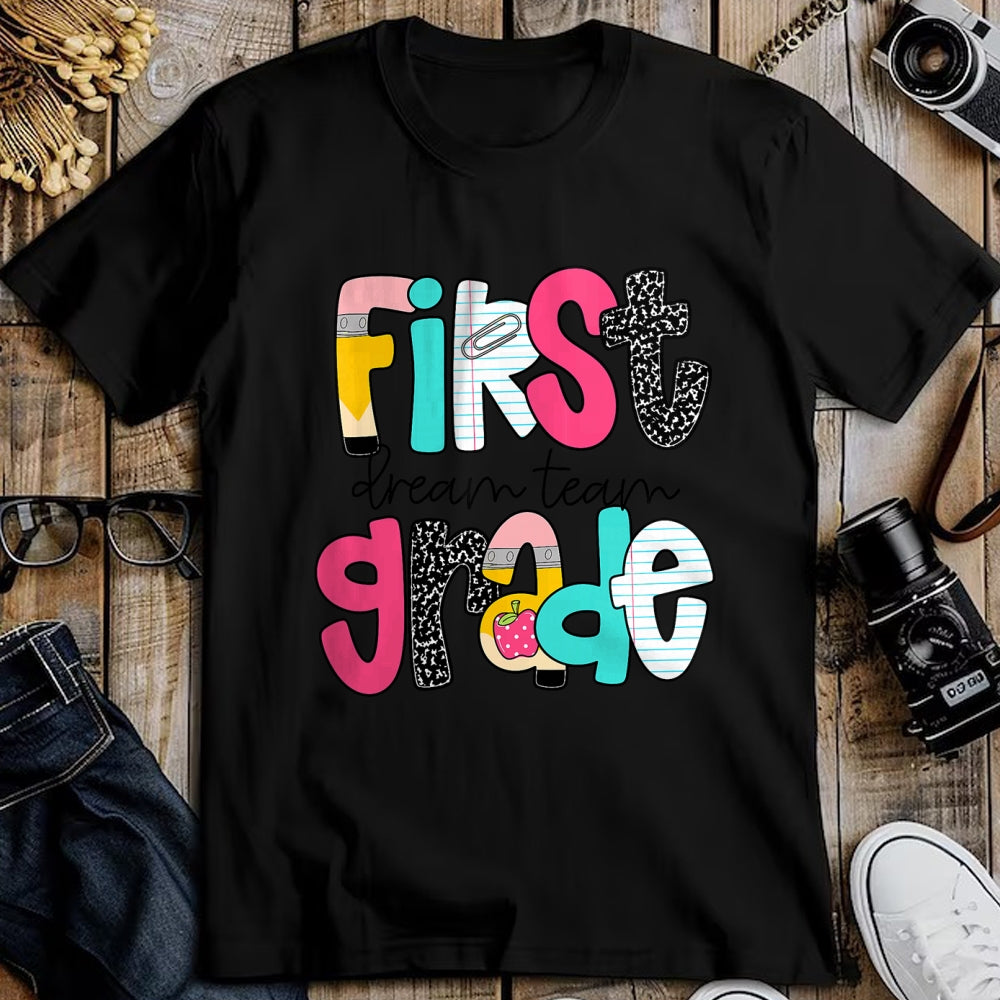 Best Student Shirt, Funny Back To School UnisexT-Shirt/Hoodie/Sweatshirt HLT00 - First Grade Dream Team Back to School 1st Grade Teacher T-Shirt