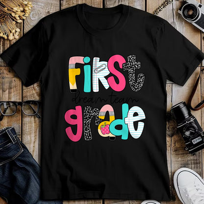 Best Student Shirt, Funny Back To School UnisexT-Shirt/Hoodie/Sweatshirt HLT00 - First Grade Dream Team Back to School 1st Grade Teacher T-Shirt