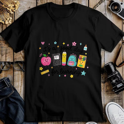 Best Student Shirt, Funny Back To School UnisexT-Shirt/Hoodie/Sweatshirt HLT00 - It_s A Good Day for Learning Cute School Supplies T-Shirt