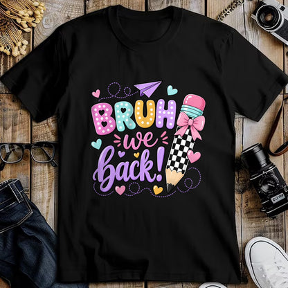 Best Student Shirt, Funny Back To School UnisexT-Shirt/Hoodie/Sweatshirt HLT00 - Back to School Bruh We Back Pencil Teacher Student Kid T-Shirt