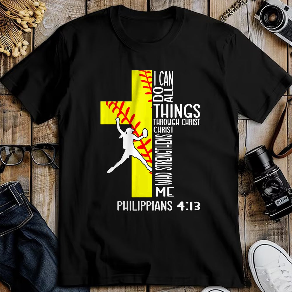 Christian Tee, Christian Faith Unisex T-Shirt/Hoodie/Sweatshirt HLT00 - I Can Do All Things Through Christ Softball Christian Bible T-Shirt