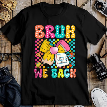 Best Student Shirt, Funny Back To School UnisexT-Shirt/Hoodie/Sweatshirt HLT00 - Bruh We Back Pencil Bow Back to School Teacher Boys Girls T-Shirt