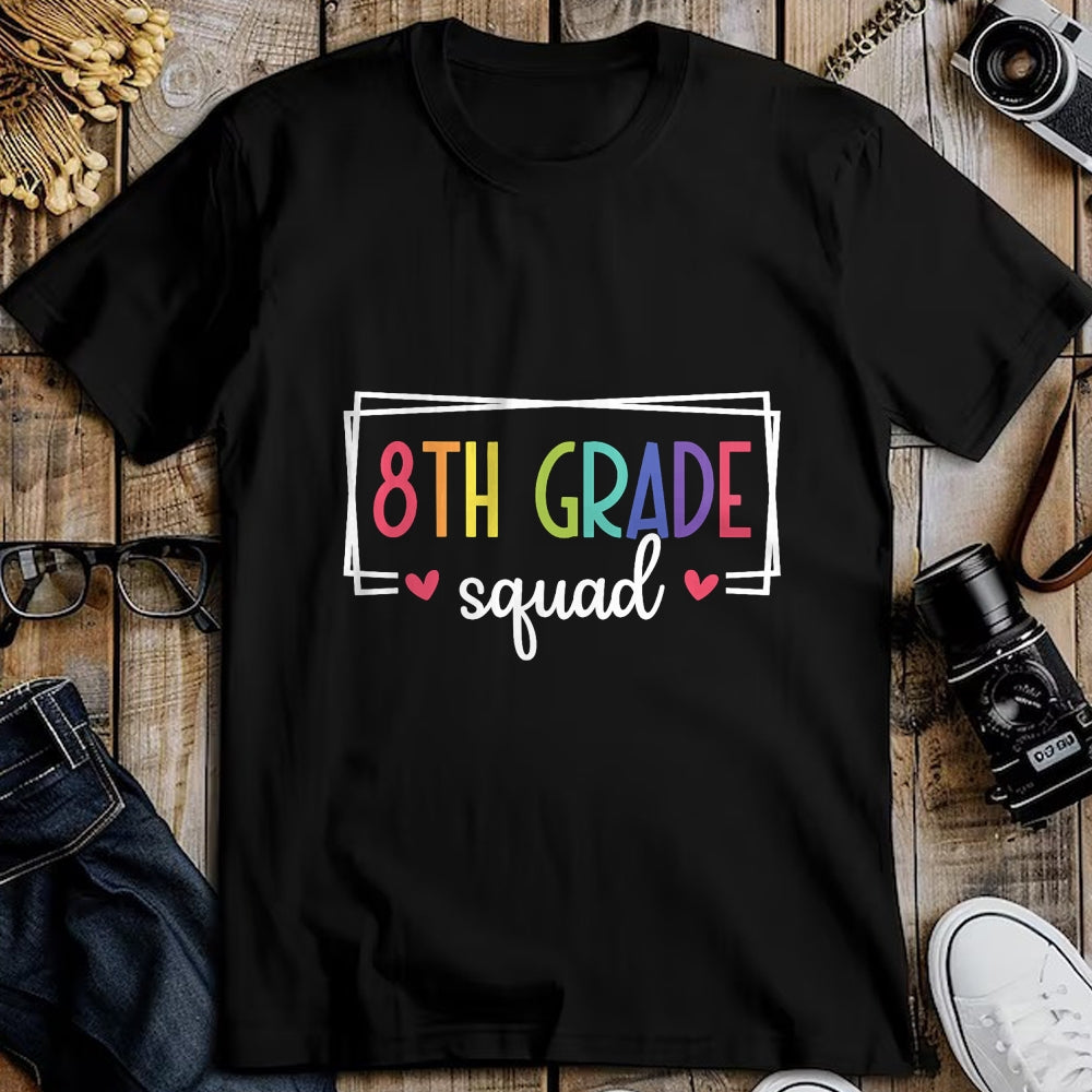 Best Student Shirt, Funny Back To School UnisexT-Shirt/Hoodie/Sweatshirt HLT00 - Eighth Grade Squad Teachers Kids 8th Grade Back to School T-Shirt
