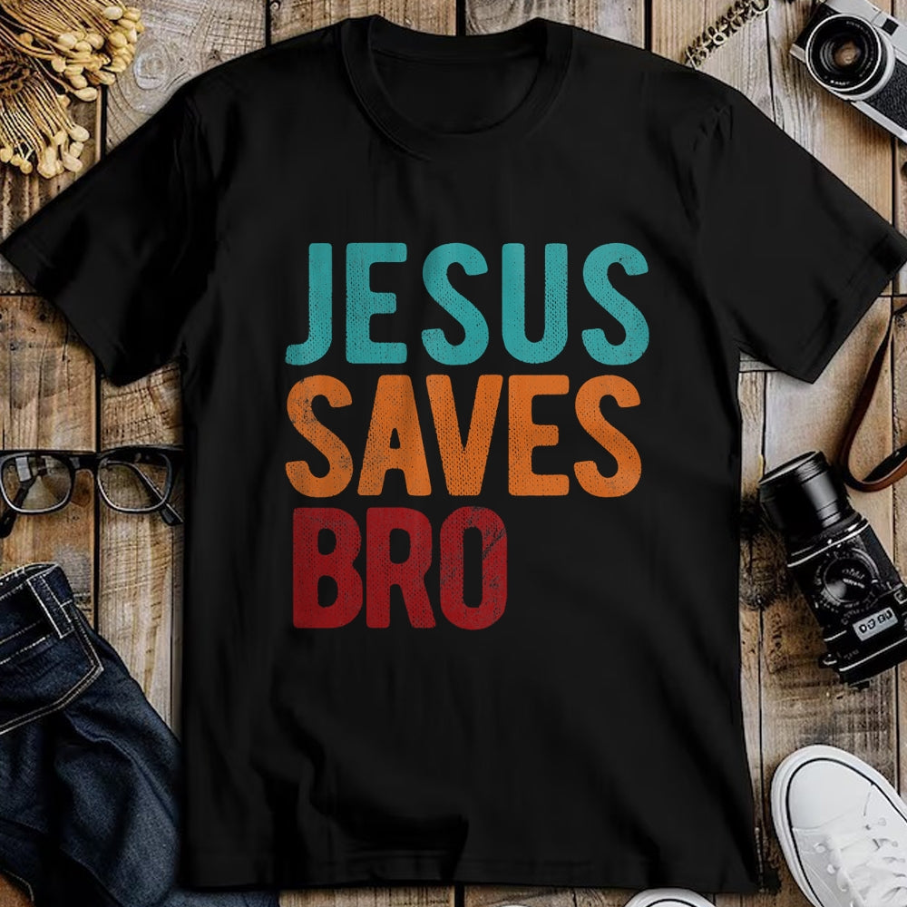 Christian Tee, Christian Faith Unisex T-Shirt/Hoodie/Sweatshirt HLT00 - Jesus Saves Bro Christian Religious Jesus T-Shirt