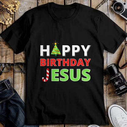 Christian Tee, Christian Faith Unisex T-Shirt/Hoodie/Sweatshirt HLT00 - Happy Birthday Jesus Funny Christian Christmas T-Shirt