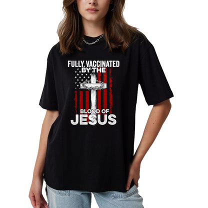 Christian Tee, Christian Faith Unisex T-Shirt/Hoodie/Sweatshirt HLT00 - Fully Vaccinated By The Blood Of Jesus Christian USA Flag T-Shirt