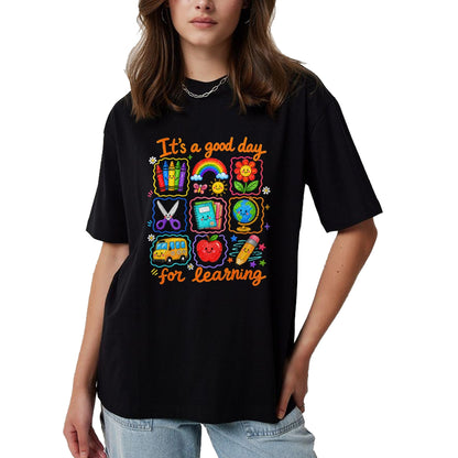 Best Student Shirt, Funny Back To School UnisexT-Shirt/Hoodie/Sweatshirt HLT00 - It_s a Good Day for Learning School Funny Back to School T-Shirt