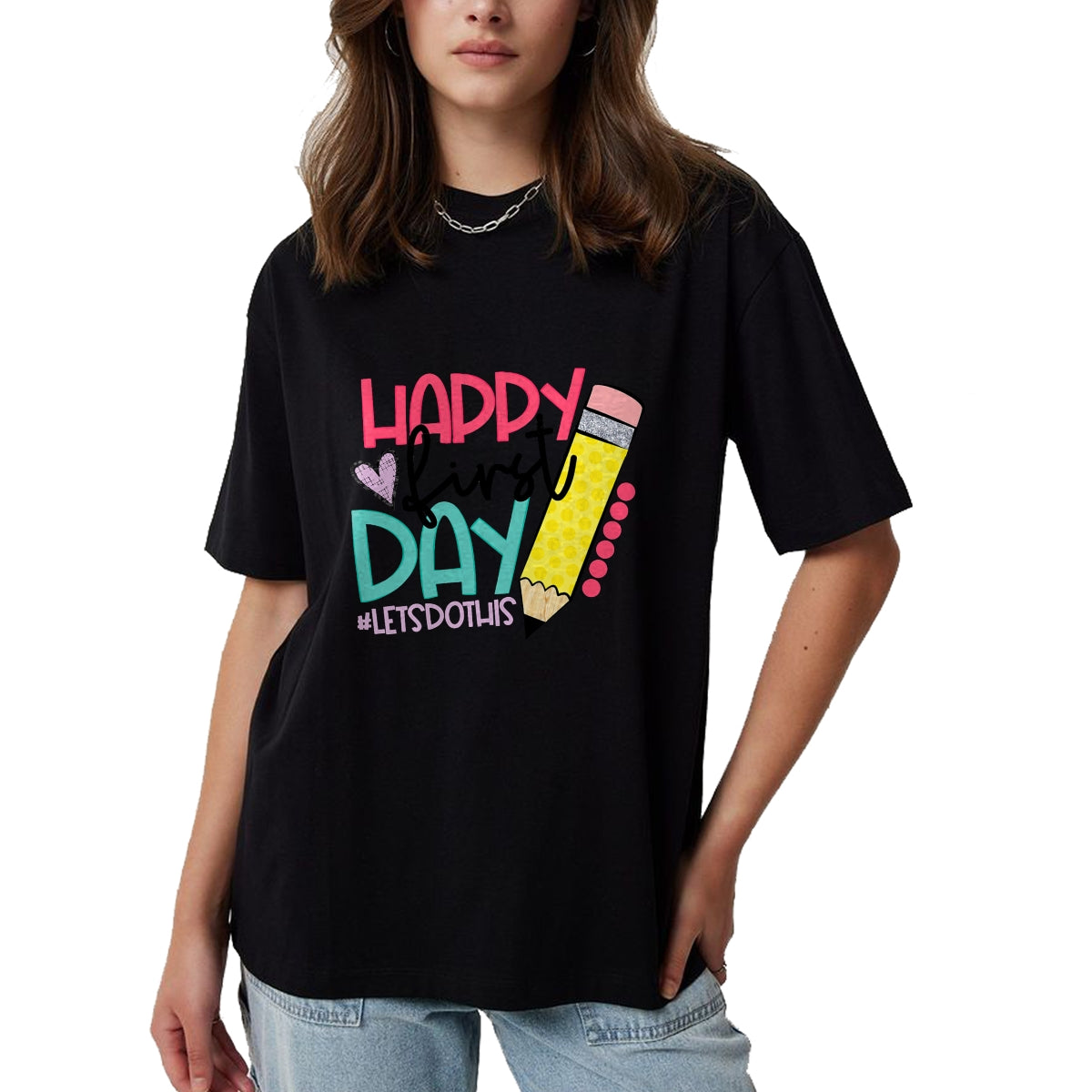 Best Student Shirt, Funny Back To School UnisexT-Shirt/Hoodie/Sweatshirt HLT00 - Happy First Day Let_s Do This Welcome Back To School T-Shirt