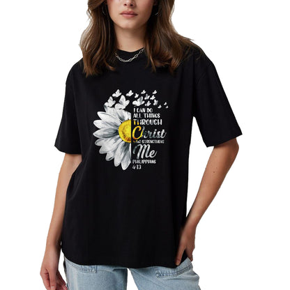 Christian Tee, Christian Faith Unisex T-Shirt/Hoodie/Sweatshirt HLT00 - I Can Do All Things Through Christ - Daisy Flower Religious T-Shirtrist - Christian Gift T-Shirt T-Shirt (Copy)