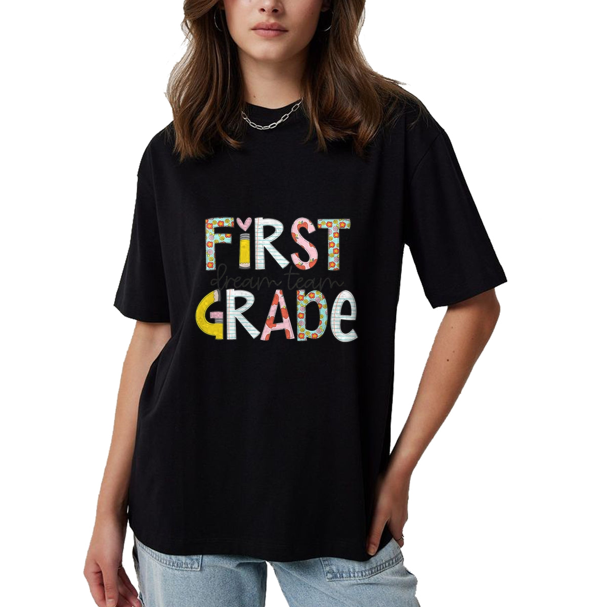 Best Student Shirt, Funny Back To School UnisexT-Shirt/Hoodie/Sweatshirt HLT00 - First Grade Dream Team Back to School 1st Grade Teacher T-Shirt (2)