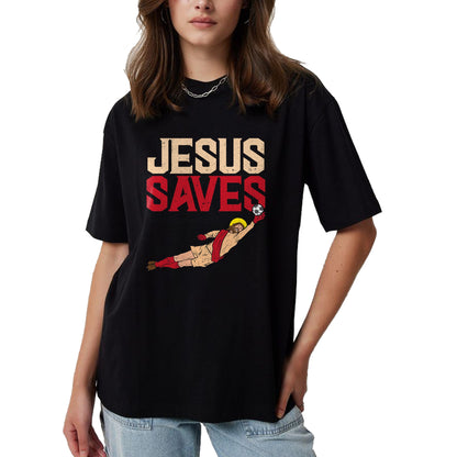 Christian Tee, Christian Faith Unisex T-Shirt/Hoodie/Sweatshirt HLT00 - Jesus Saves Soccer Football Goalie Sport God Christian Gift T-Shirt